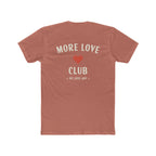 More Love Club Tee