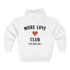 More Love Club Zip Hoodie