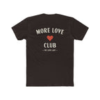More Love Club Tee