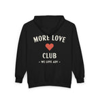 More Love Club Zip Hoodie