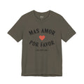 Mas Amor, Por Favor Tee