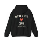 More Love Club Pullover Hoodie