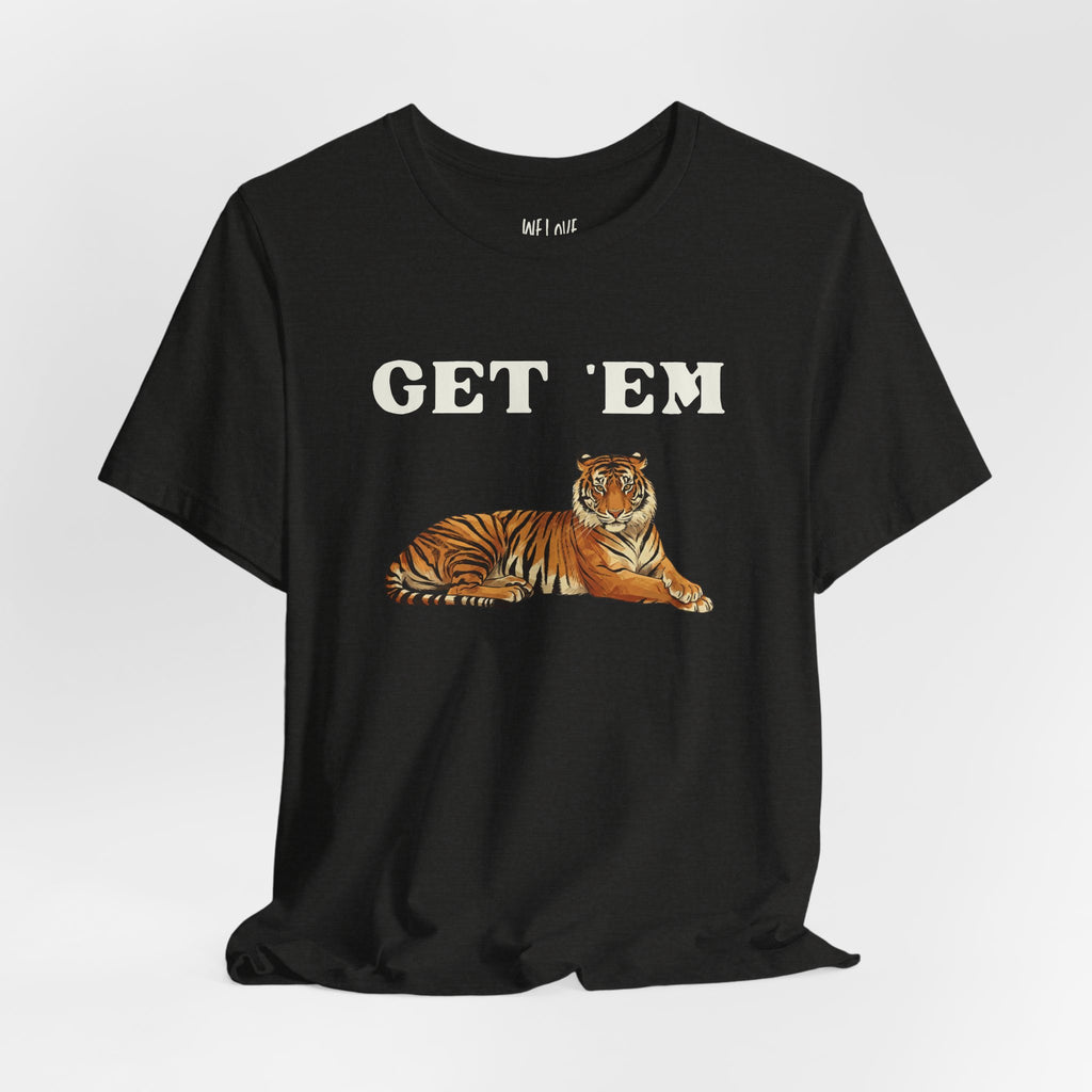 Get 'Em, Tiger Tee