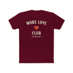More Love Club Tee