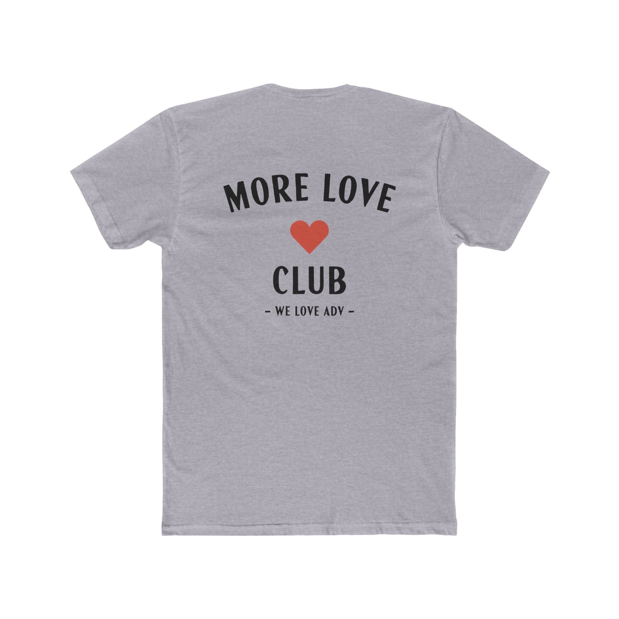 More Love Club Tee
