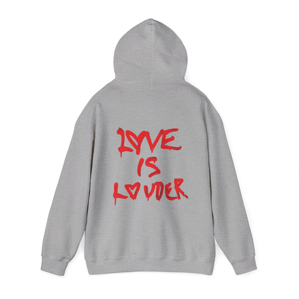 Love Is Louder Hoodie