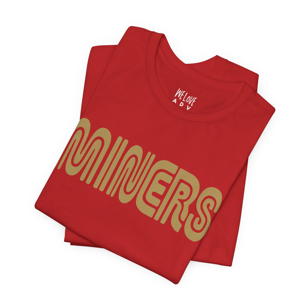 MINERS Retro Transit Tee | Vintage San Francisco Gold Rush Shirt