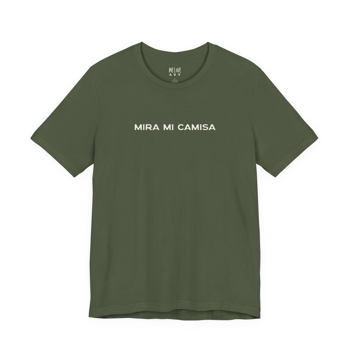 Mira Mi Camisa Tee