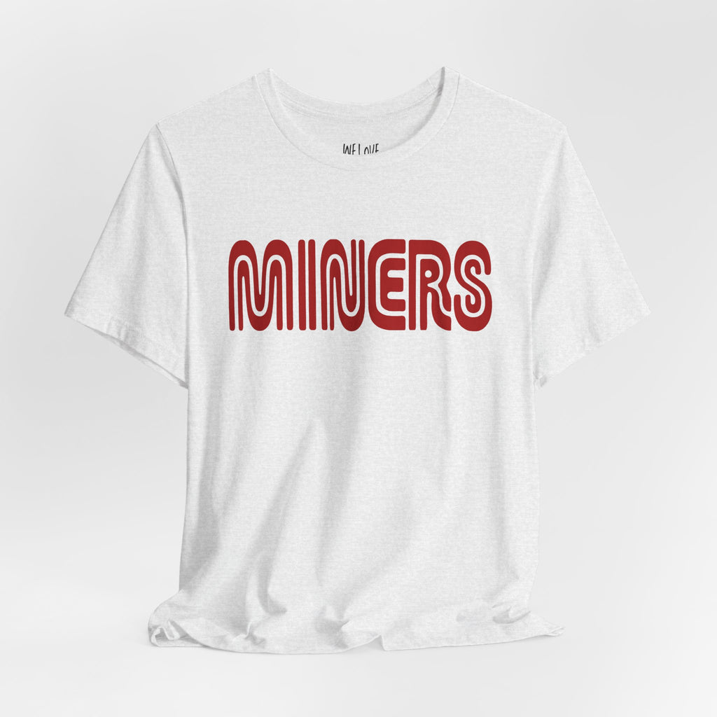 MINERS Retro Transit Tee | Vintage San Francisco Gold Rush Shirt