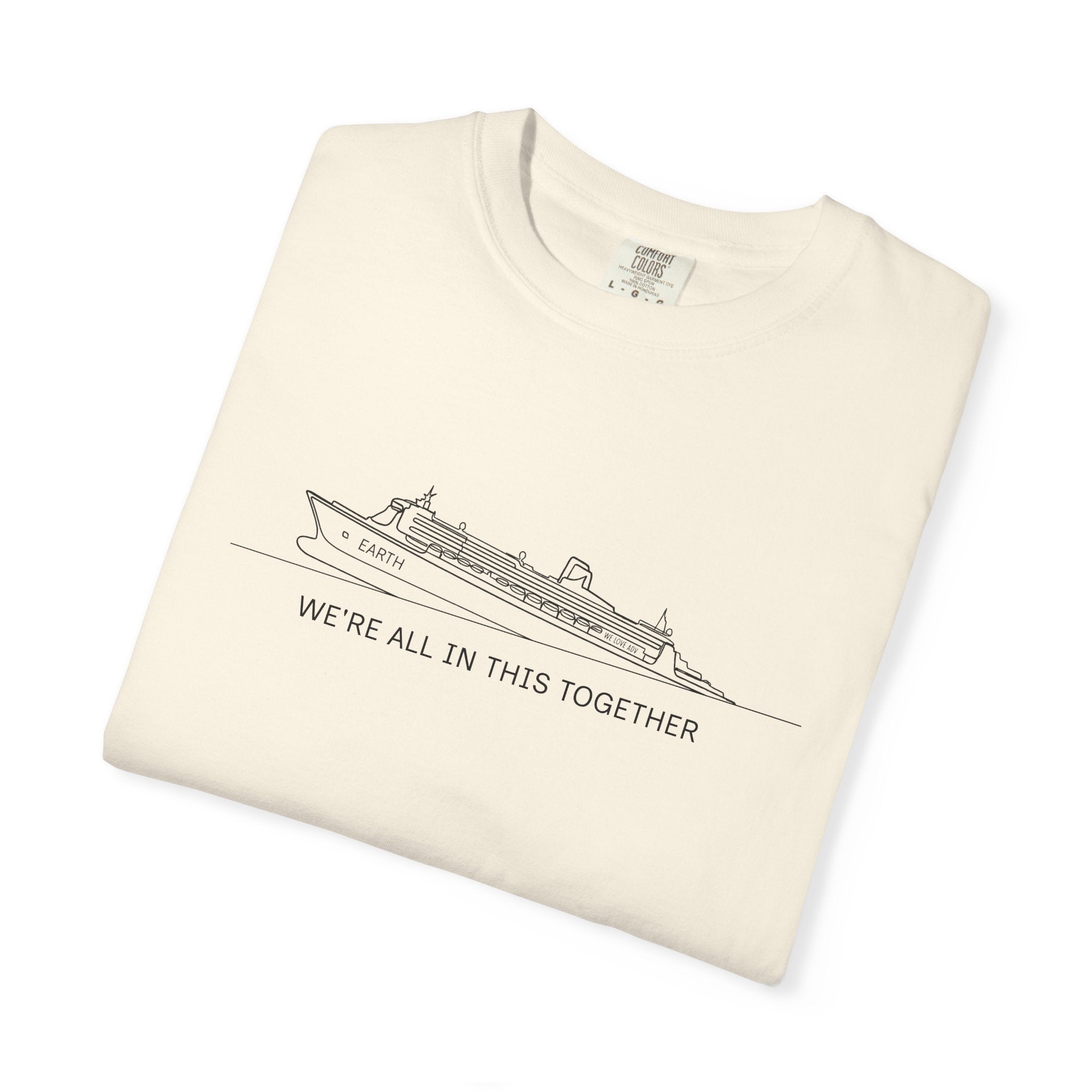 We’re All In This Together Tee