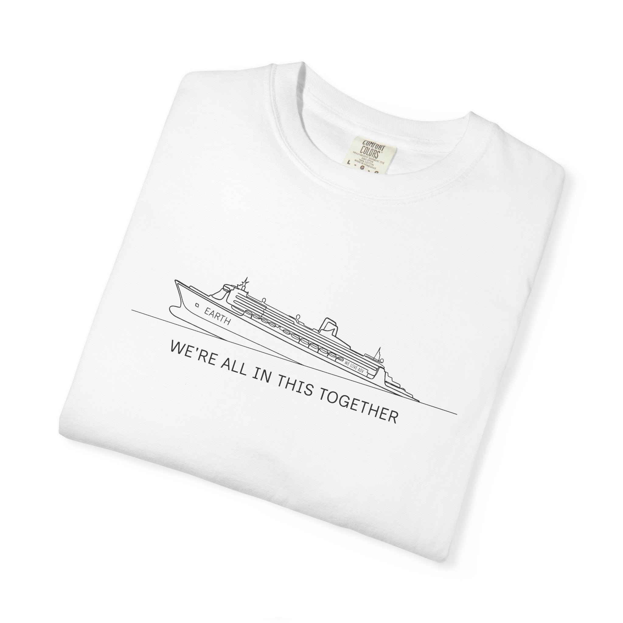 We’re All In This Together Tee