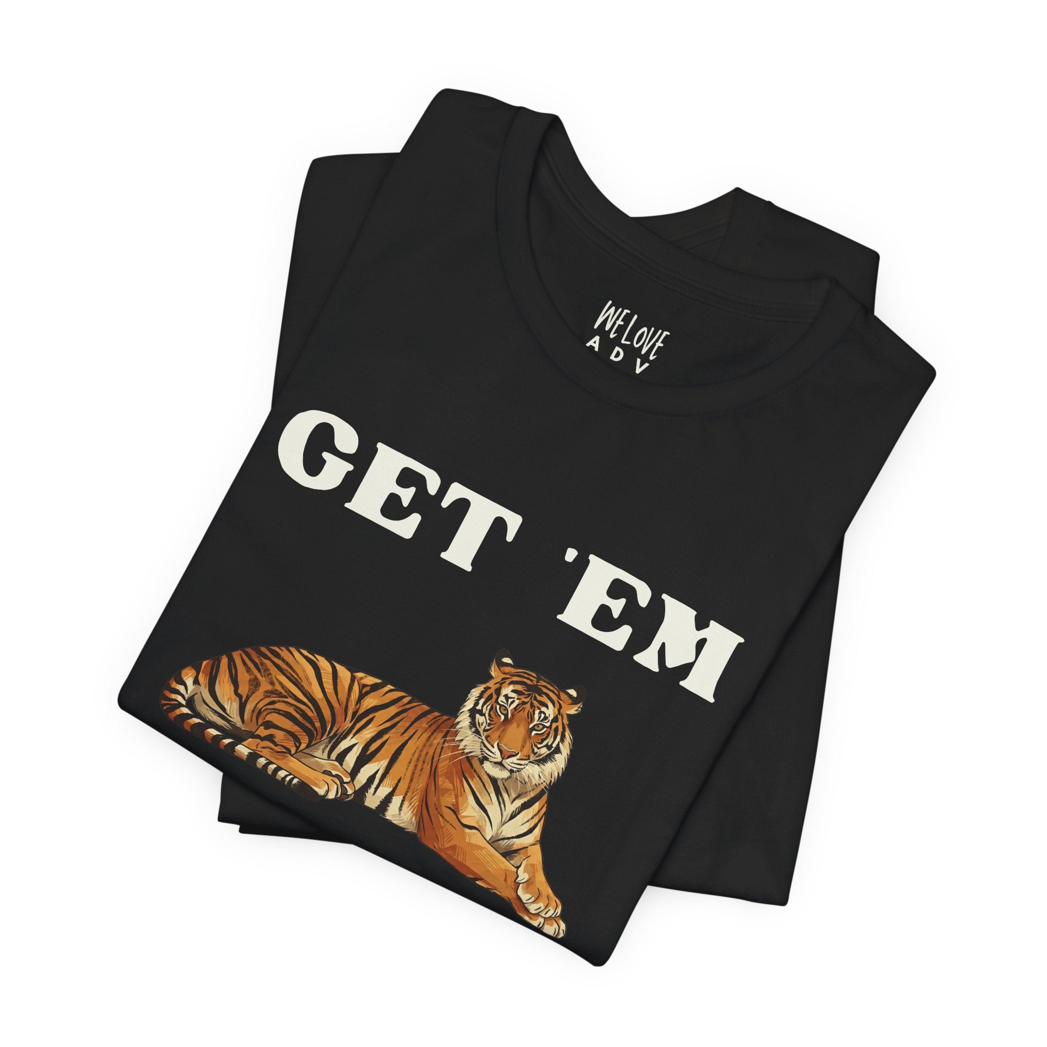 Get 'Em, Tiger Tee