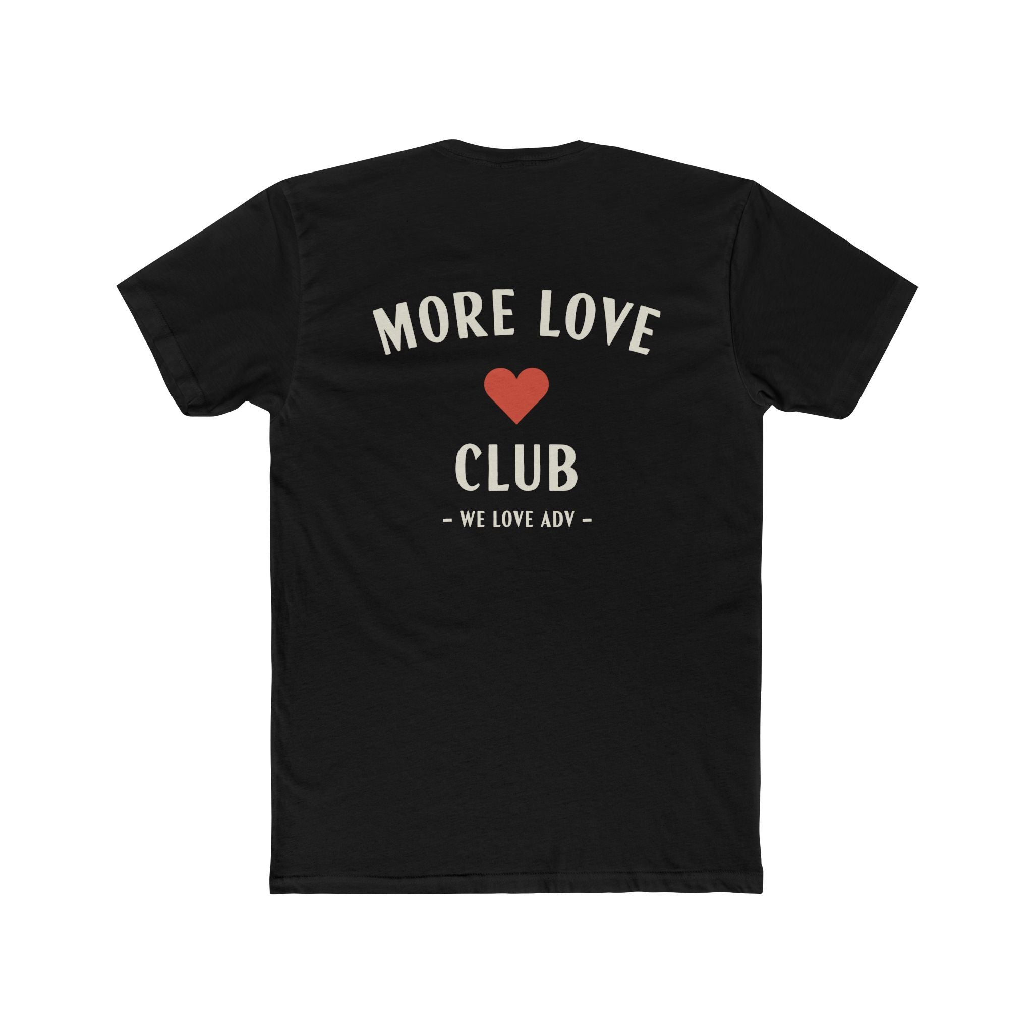 More Love Club Tee