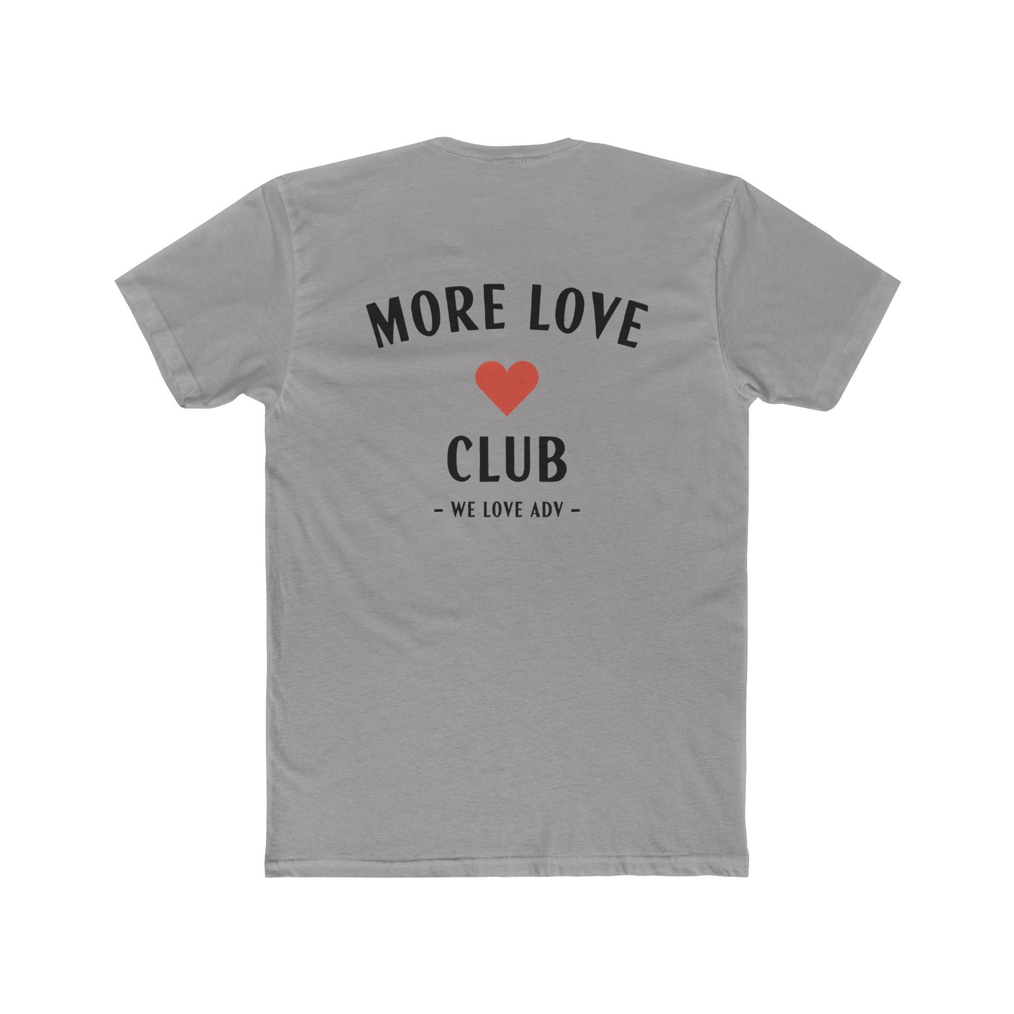 More Love Club Tee