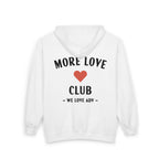 More Love Club Zip Hoodie