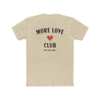 More Love Club Tee