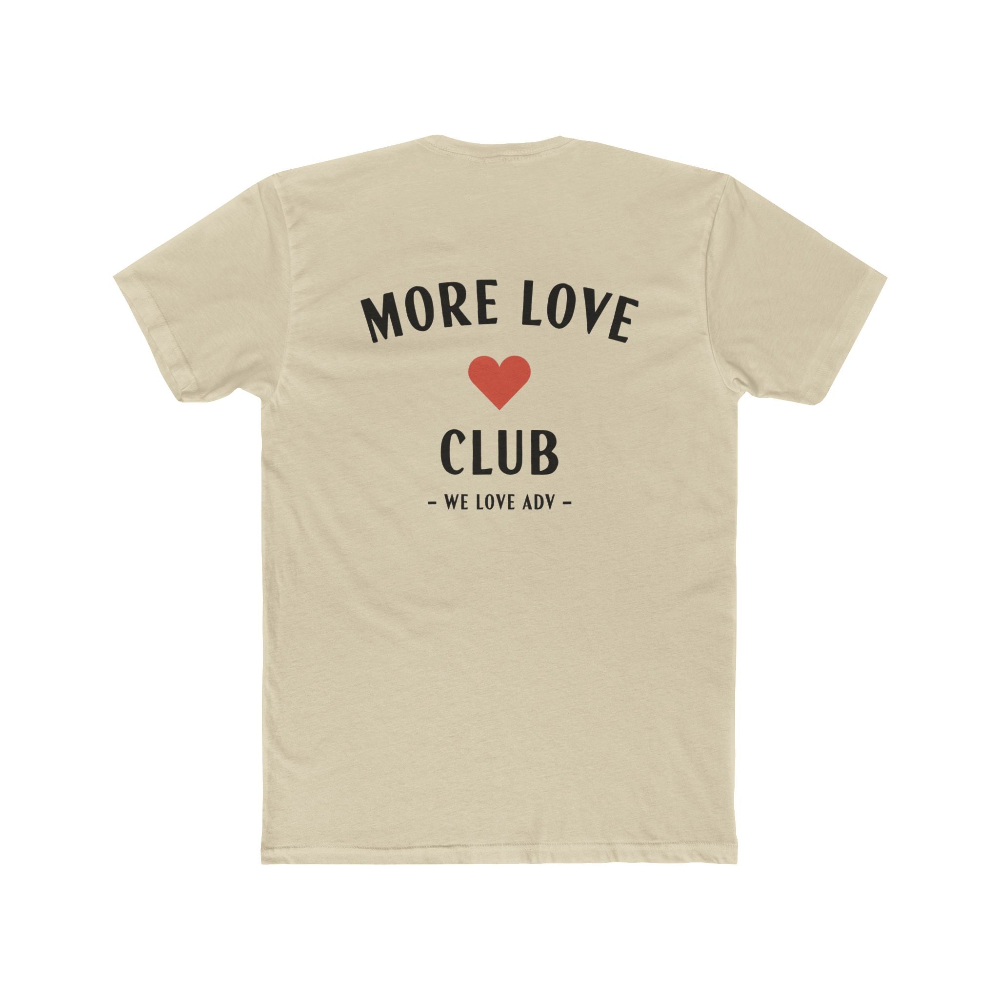 More Love Club Tee