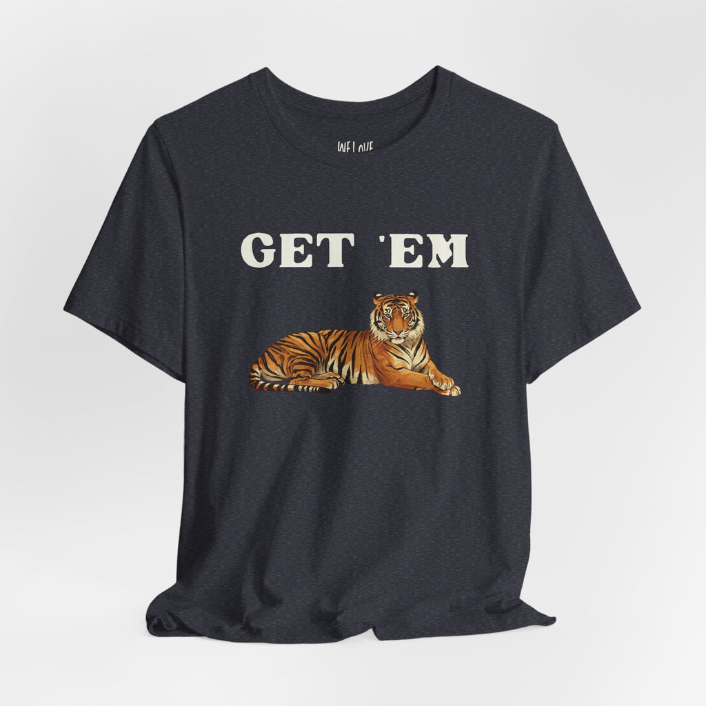 Get 'Em, Tiger Tee