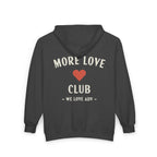 More Love Club Zip Hoodie
