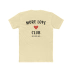 More Love Club Tee