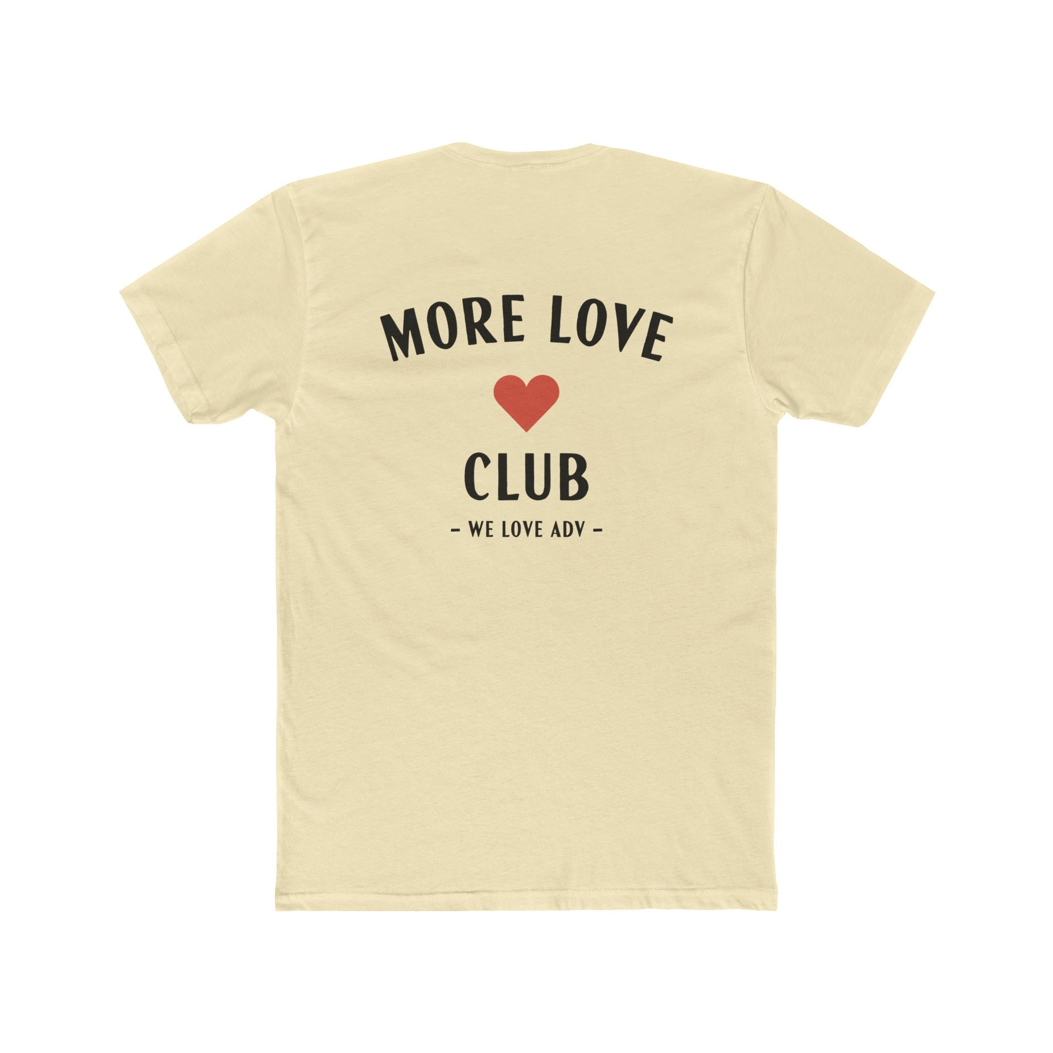 More Love Club Tee