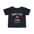 More Love Club Infant Tee