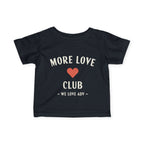 More Love Club Infant Tee
