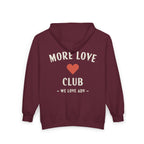 More Love Club Zip Hoodie